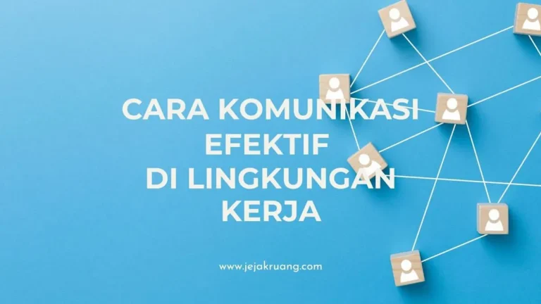 Komunikasi dalam Lingkungan Kerja