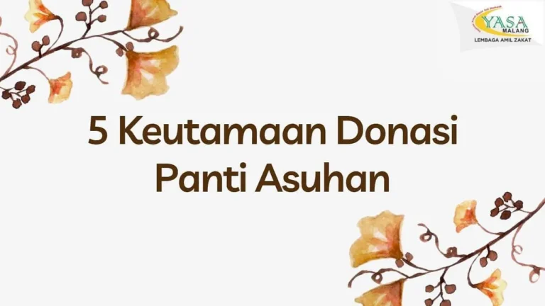 Peran Komunitas dalam Sukses Panti Asuhan